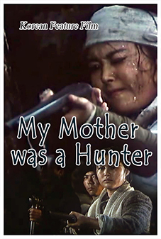 My Mother Was a Hunter
