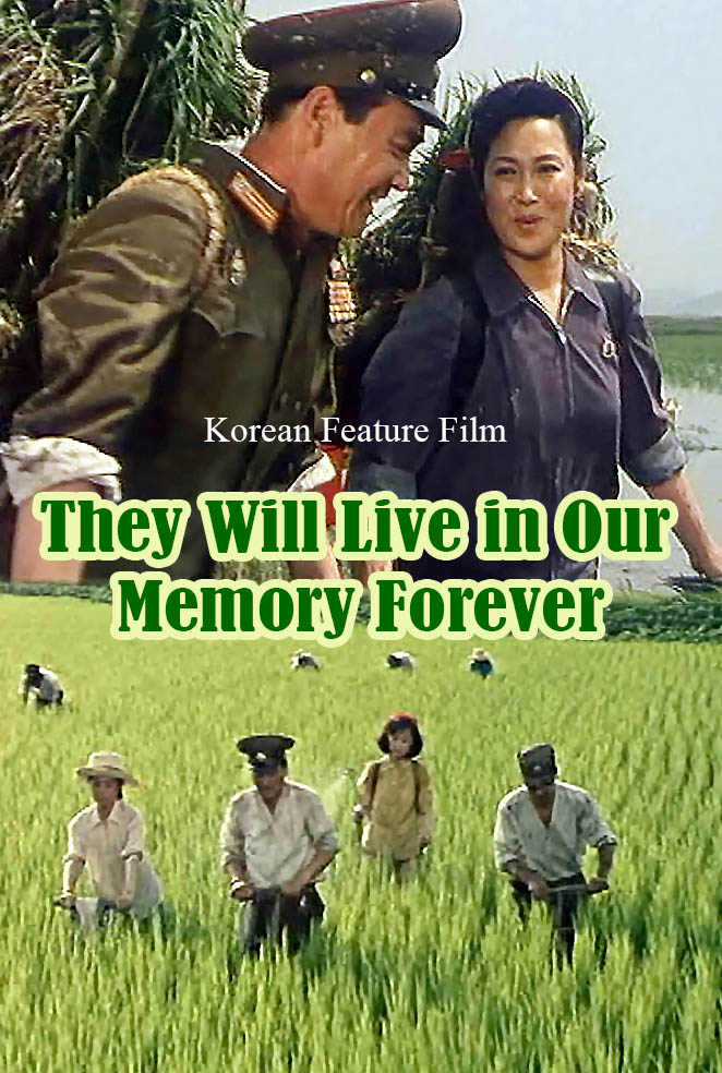 They Will Live in Our Memory Forever