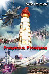 Prosperous Pyongyang