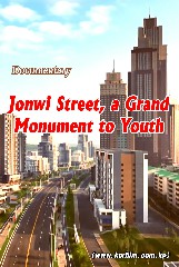 Jonwi Street, a Grand Monument to Youth