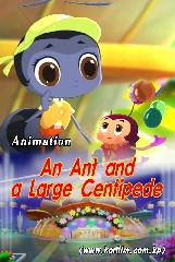 An Ant and a Large Centipede